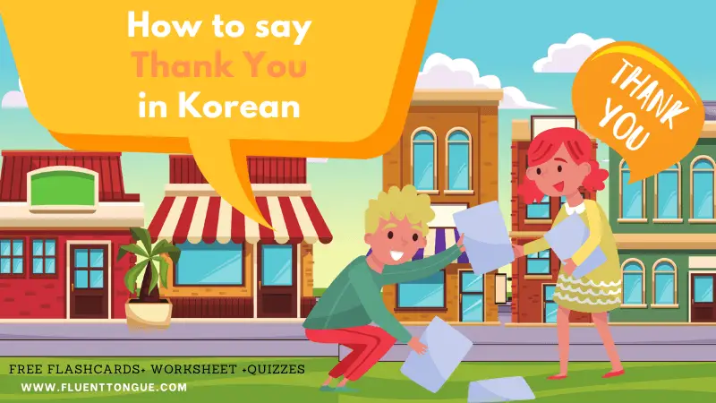 how to Say Thank You in Korean|A free CRASH COURSE