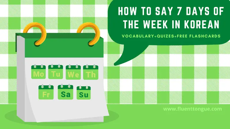 Days of the Week in Korean made easy| a quick guide(+audio)